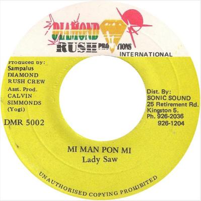 7inch Record LADY SAW  Mi Man Pon Mi DMR5002 Diamond Rush Pr Jamaica Reggae Ska  Dub Used