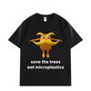 Save The Trees Eat Microplastics Funny Meme Tshirt Fashion Casual Short Sleeve Tshirts Mens Women High Quality Cotton T Shirt
