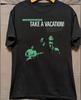 The Young Veins - Nimm einen Urlaub T-Shirt Alle Größen S bis 5XL AL993 Unisex T-Shirt