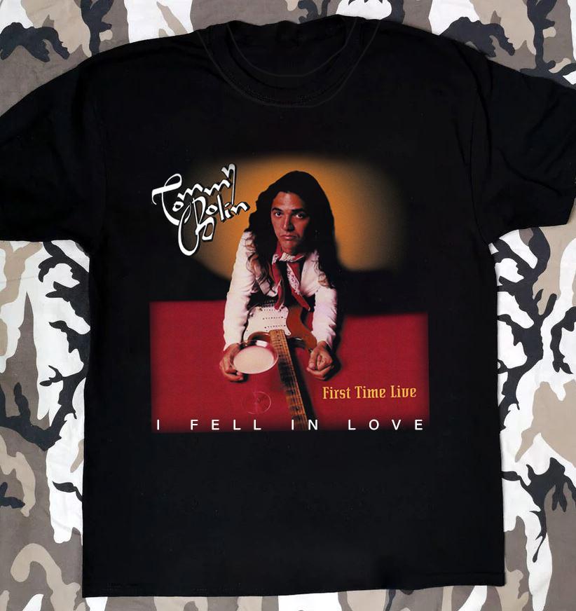 

Tommy Bolin I Fell In Love First Time Live Unisex T-Shirt All Size S To 5XL Unisex T-Shirt XXXL
