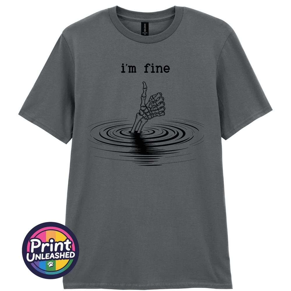 Im Fine Skeleton Hand Funny T Shirt Dark Humour Tee Sarcastic Gothic Gift S2XL
