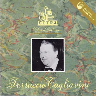 CD TAGLIAVINI FERRUCCIO - Ferruccio Tagliavini  CDO105 Fonit Cetra 1994 Italy Classical Used