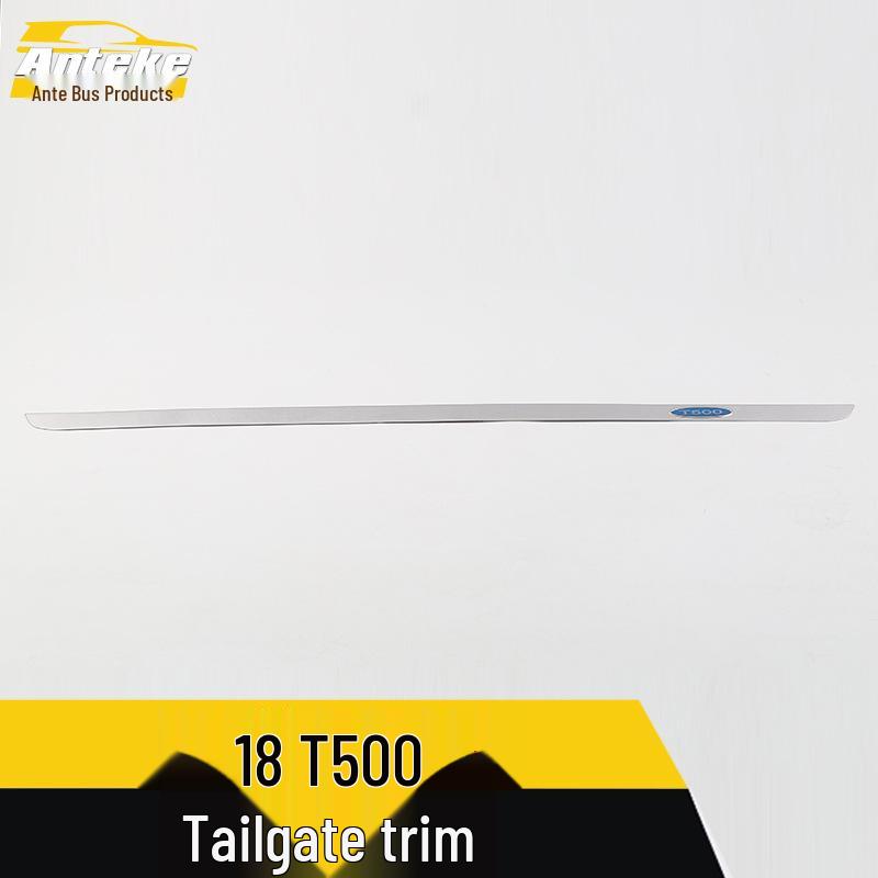 18 T500 Tailgate Trim: Rear Trunk Decorative Anti-Scratch Bright Strip