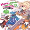 Konosuba Gods Blessing On This Wonderful World Vol. 3 Novel By... 9780316468732