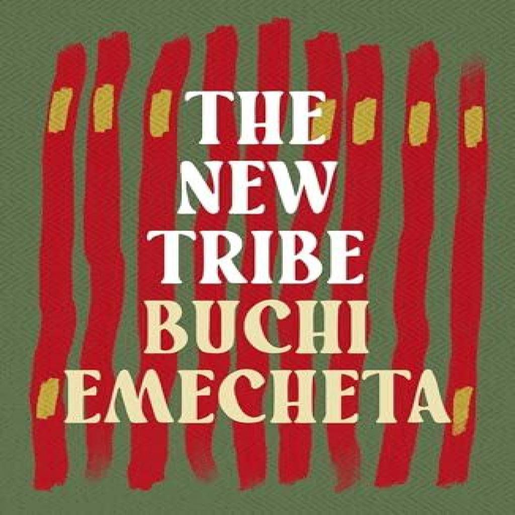 The New Tribe by Buchi Emecheta Paperback Book 9781035906109