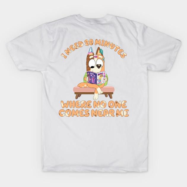 

Men Black Print T-shirt I Need 20 Minutes Chilli Heeler Bluey Mom No-Cut Transfer Paper Print Cotton Tshirt M білий