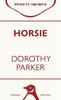 Horsie by Dorothy Parker Paperback Book 9780241747322