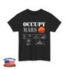 Occupy Mars Starship Rocket T-Shirt, Mars Space Exploration Astronaut Shirt