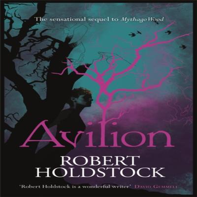 Avilion by Robert Holdstock Paperback Book 9780575083028