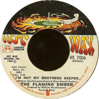 7inch Record FLAMING EMBER - I'm Not My Brothers Keeper / Desert HS7006 Hot Wax 1970 US Soul/Funk Used