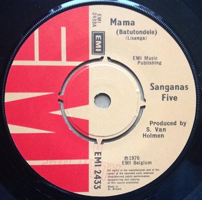 7inch Record SANGANA'S FIVE - Mama (Batutondele) EMI2630 EMI 1976 UK Soul/Funk Used