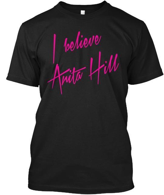 I Believe Anita Hill Tee T-Shirt Made in the USA Size S to 5XL Unisex T-Shirt L