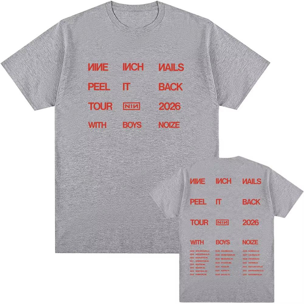 NIN Nine Inch Nails Peel It Back Tour 2026 Tshirt Cotton Loose Short Sleeve Male Tshirts Rock Band Street Style Fashion T Shirt