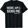 Vintage Here Am I Send Me Mission Team Missionary Trip T-Shirt Unisex T-Shirt