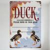 Vintage Mallard Duck Metal Tin Sign Distressed Aged Home Decor with 'PLEASE MIND YOUR HEAD' Text for Bar Cafe Man Cave Decoratio