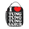 I LOVE TUNG TUNG TUNG SAHUR Internet Funny 2025 Brainrot Lunch Bag For Women Lunch Box Work Cooler Bag Insulated Tote Food Bags