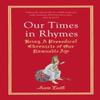 Our Times In Rhymes by Sam Leith Hardback Book 9781529110197