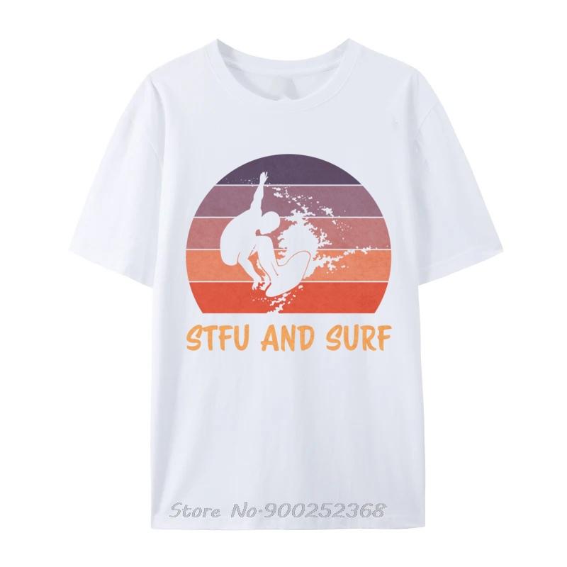 

Stfu And Surf Funny Surfer Tshirt Oversized Summer Tees Tops Men Cotton Oneck T Shirt Fashion Casual Tshirt Streetwear S