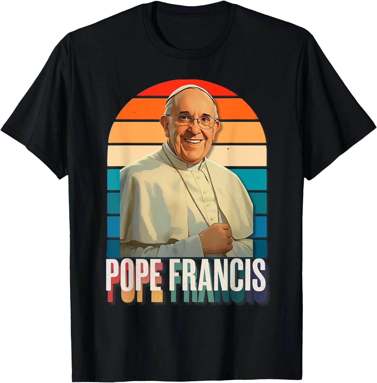 Pope Francis Vatican Catholic Saint T-Shirt , Unisex Tee XXL