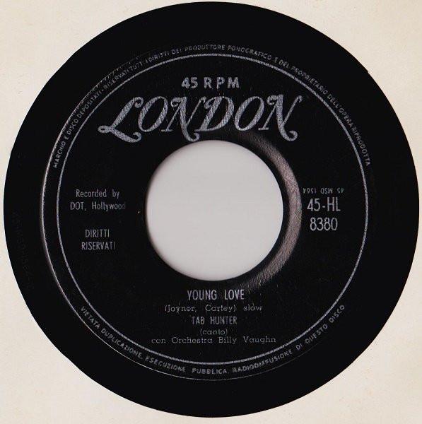 

7inch Record TAB HUNTER Young Love Red Sails Into The Sun 45HL8380 London Records 1957 Italy Pop Used
