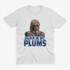 Down In My Plums - Ashley Schaeffer, Will Ferrell - Kenny Powers Eastbound & Down, Kenny Powers Funny T Shirt, Kenny Powers Gift