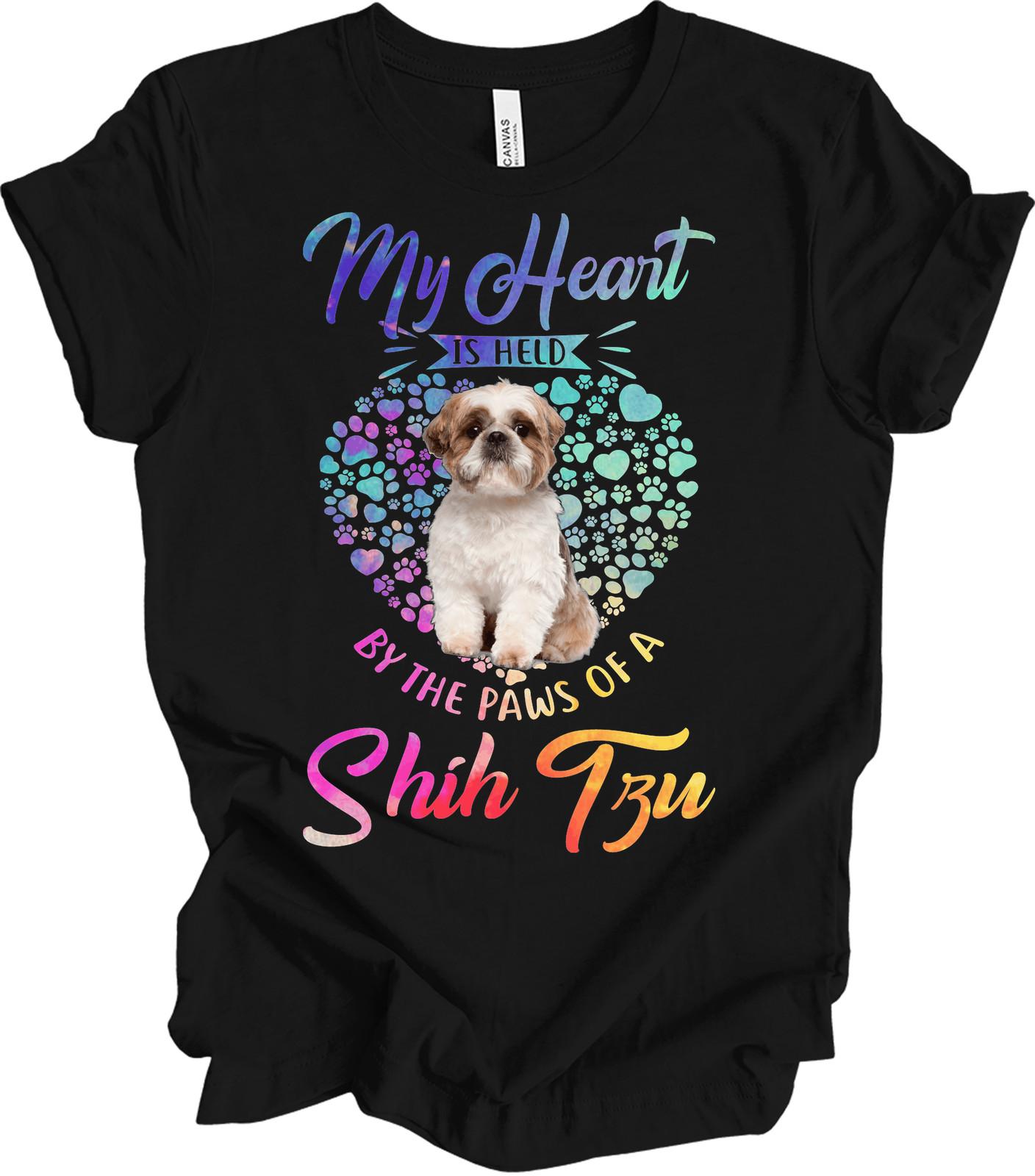 Shih Tzu Shirt My Heart is Held by Paws Dog Lover Gift Tzu Mom Women Men Tee M