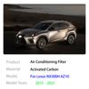 Air Conditioning Filter For Lexus NX NX200T NX300H AZ10 MK1 2015 2016 2017 2018 2019 2020 2024 87139-50100 87139-06060 Car Parts