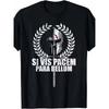 Men Funny Novelty Si Vis Pacem Para Bellum Vintage T Shirt Streetwear Cotton Tee Women Oversized Meme Harajuku O-Neck Unisex Top