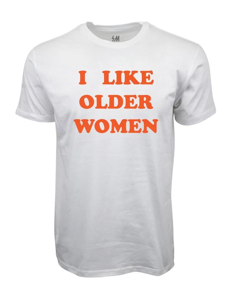 I Like Older Unisex Graphic T Shirt S