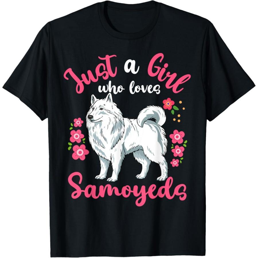Samoyed Just a Girl Who Loves Samoyeds T-Shirt XXXXXL чёрный