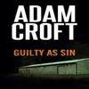 Guilty As Sin by Adam Croft Paperback Book 9781912599585