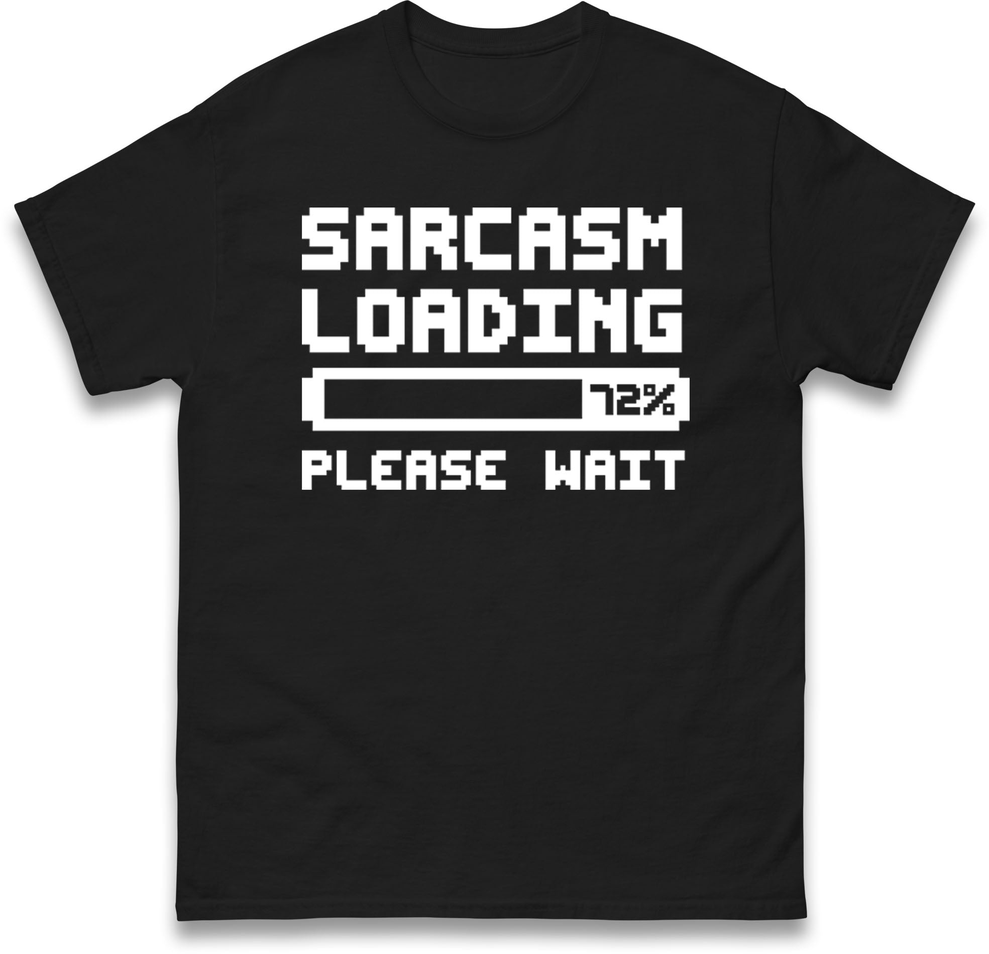 Sarcasm Loading Please Wait Sarcastic kids T Shirt 100