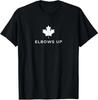 Elbows Up, Canada Country Leaf Design Unisex T-Shirt