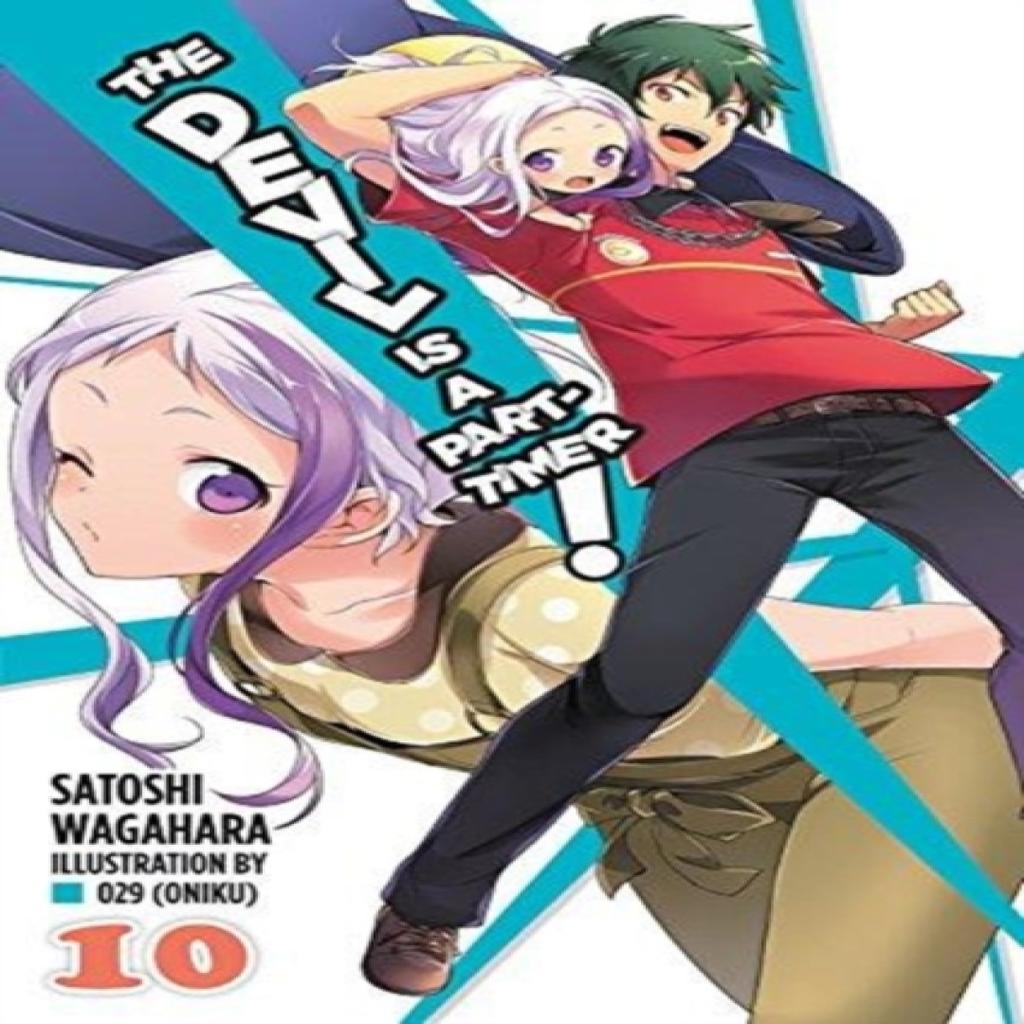 The Devil Is a PartTimer Vol. 10 light novel by Satoshi Wagahara Paperback Book 9780316474207