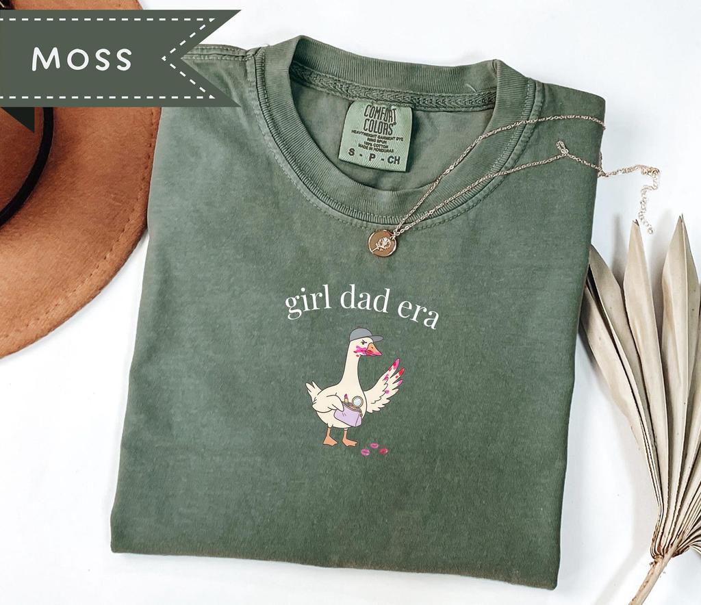 Comfort Colors® Girl Dad Era Shirt, Silly Goose Graphic Tee, Funny Parent Gift, Girl Dad Gift