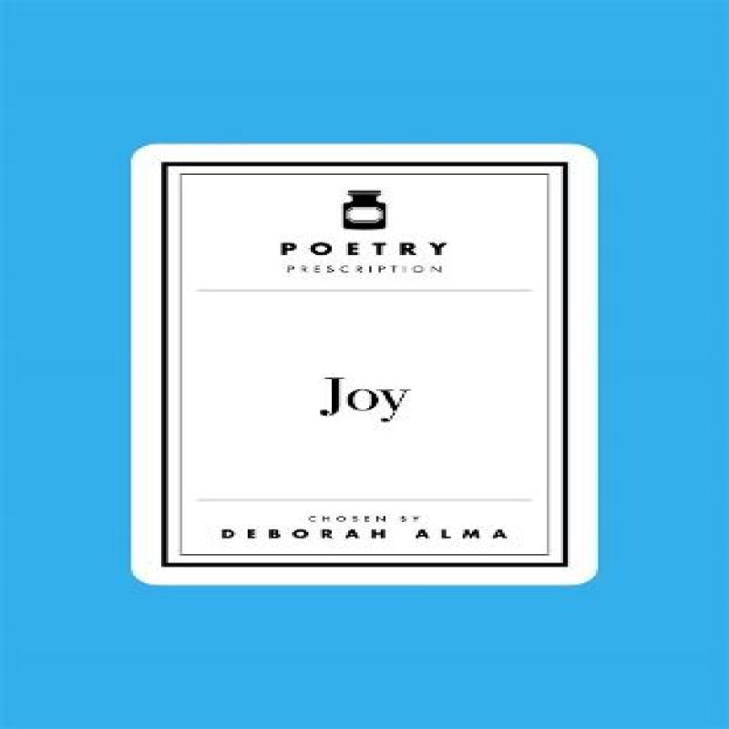 Poetry Prescription Joy by Deborah Alma Hardback Book 9781035061549
