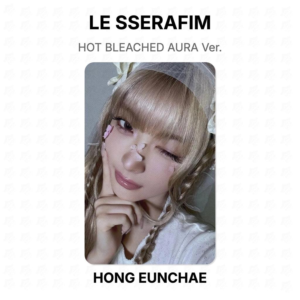 LE SSERAFIM HOT BLEACHED AURA Ver. Official Photocard