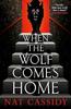 When the Wolf Comes Home by Nat Cassidy Paperback Book 9781835413562