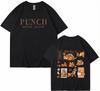 Funny Monkey Punch Never Alone Meme Graphic T Shirts Men Women Harajuku Cotton T Shirt Short Sleeve Oversized Tshirt Streetwear