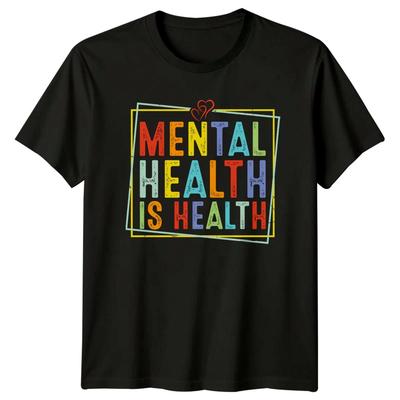 Mental Health Is Health T-Shirt Awareness Mental Health Gift For Him And Her