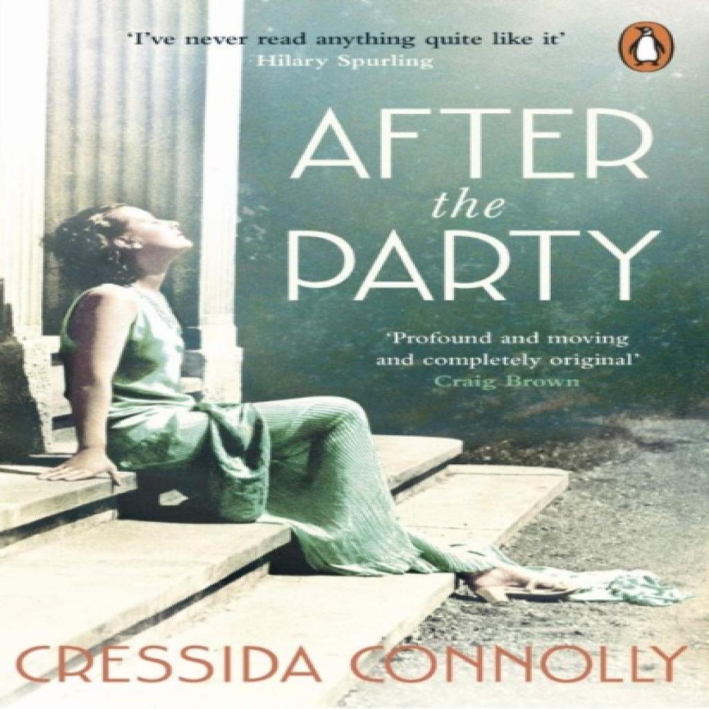 After the Party by Cressida Connolly Paperback Book 9780241327739