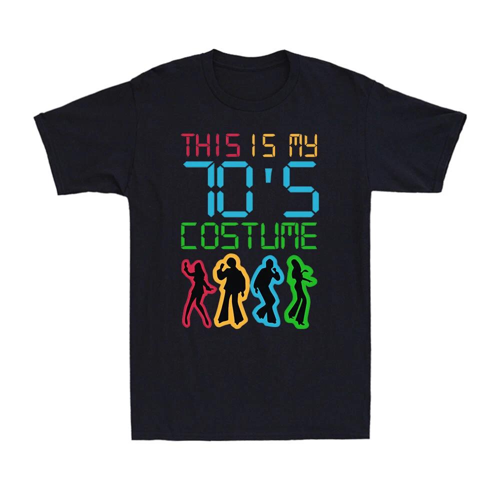 This Is My 70 s Costume Birthday Vintage Retro Style Party Men s T-Shirt XXXL
