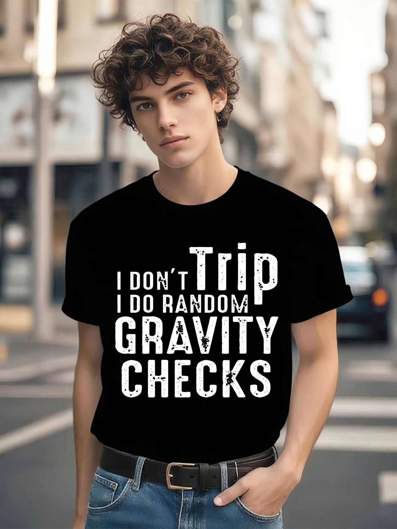Funny Tshirt Funny Sarcastic Tshirt - I Dont Trip I Do Ra... XXXL
