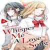 Whisper Me a Love Song 4 by Eku Takeshima Paperback Book 9781646512287