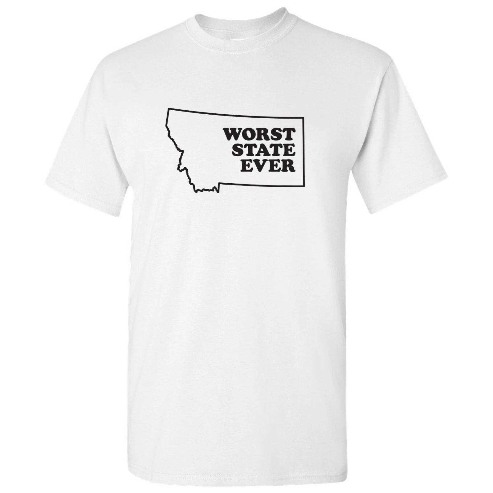 Montana Worst State Ever - Home Sports Team Pride Short Sleeve T-Shirt - White L