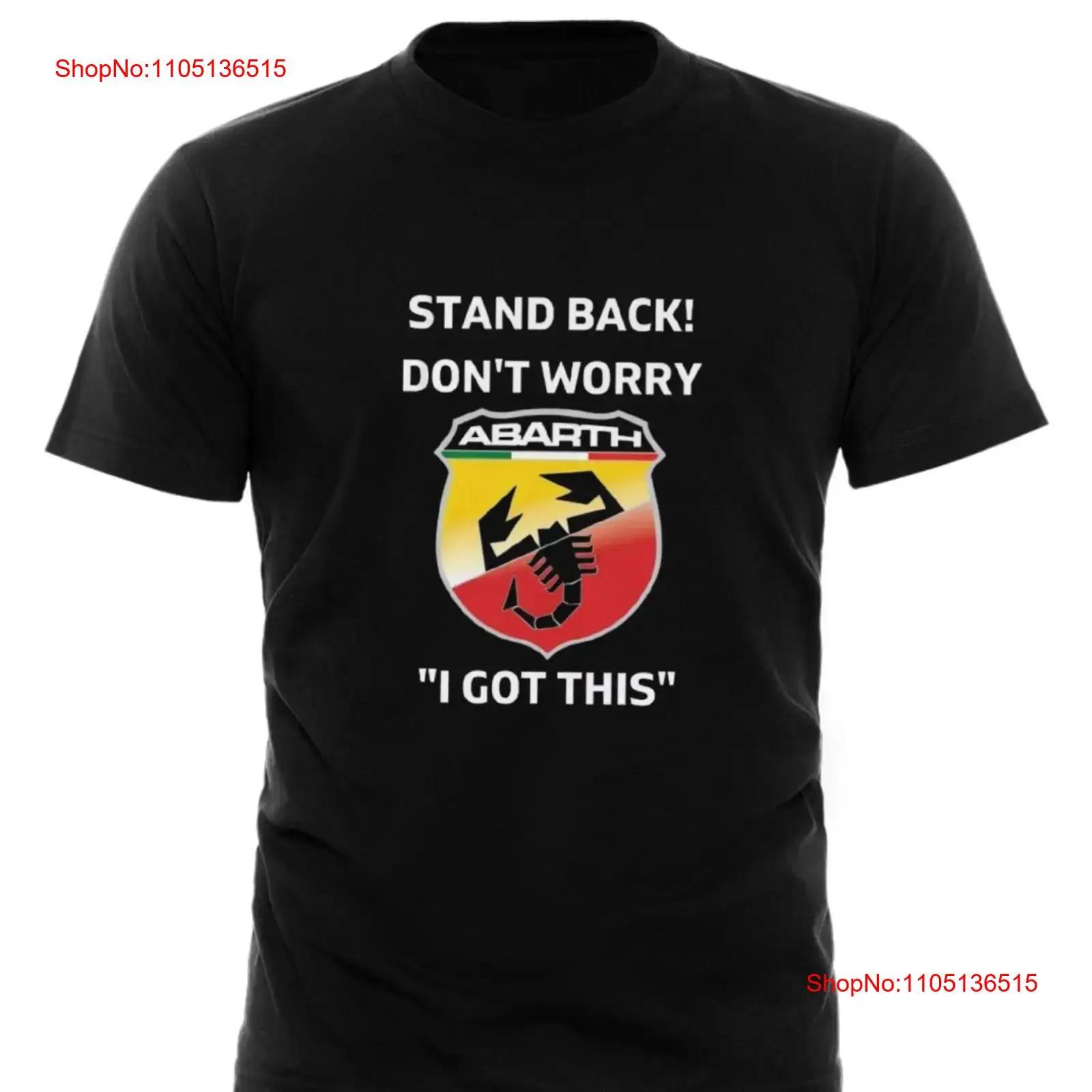 

ABARTH TEE FUNNY T SHIRT STAND BACK DONT WORRY I GOT THIS NEW CAR MOTORS vintage Washed Versatile Stylish Unisex graphic 5XL різнокольоровий