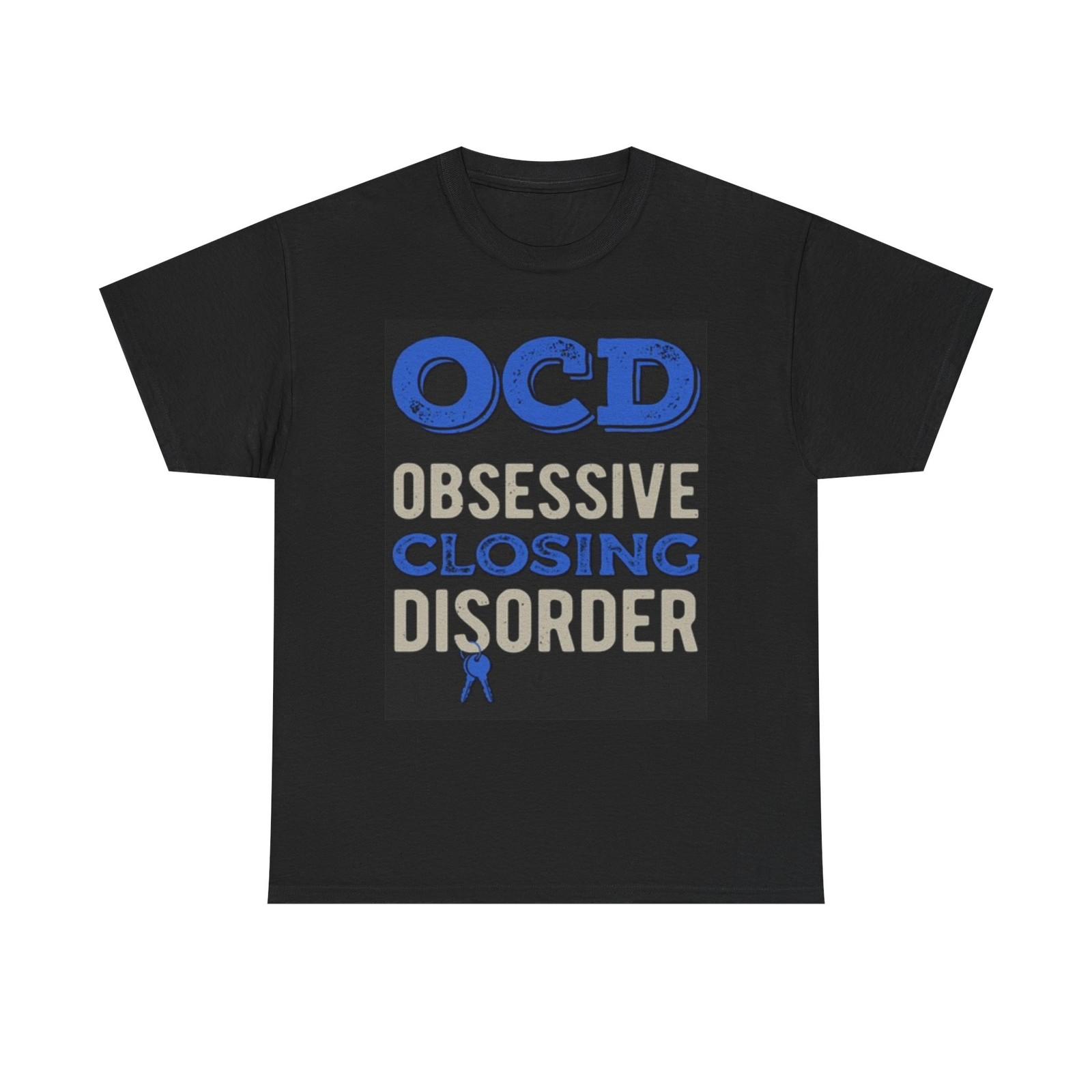 Obsessive Closing Disorder Realtor Graphic T Shirt Funny Unisex Heavy Cotton Tee XXXXL