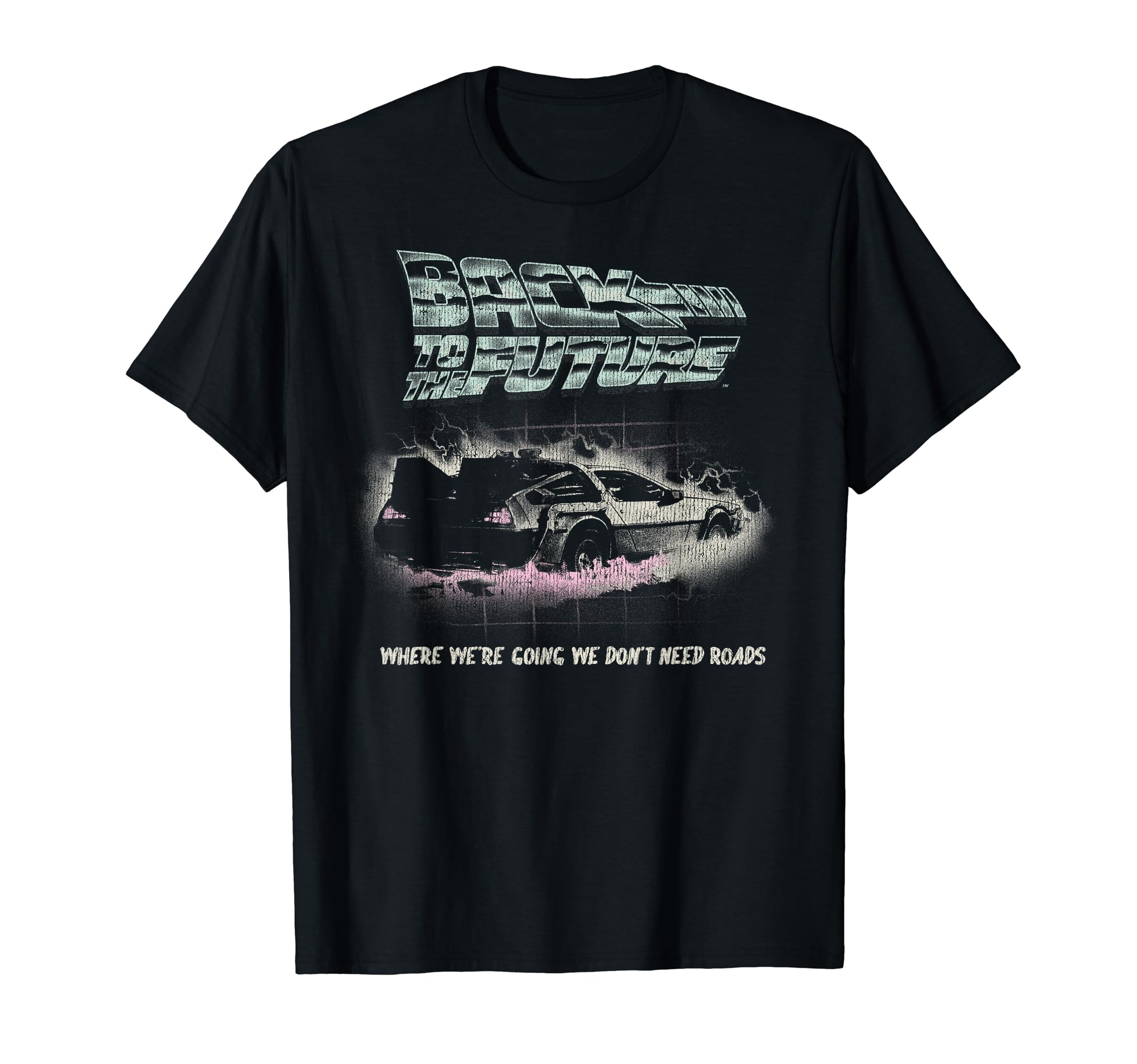 

Back To The Future We Don t Need Roads Graphic T-Shirt