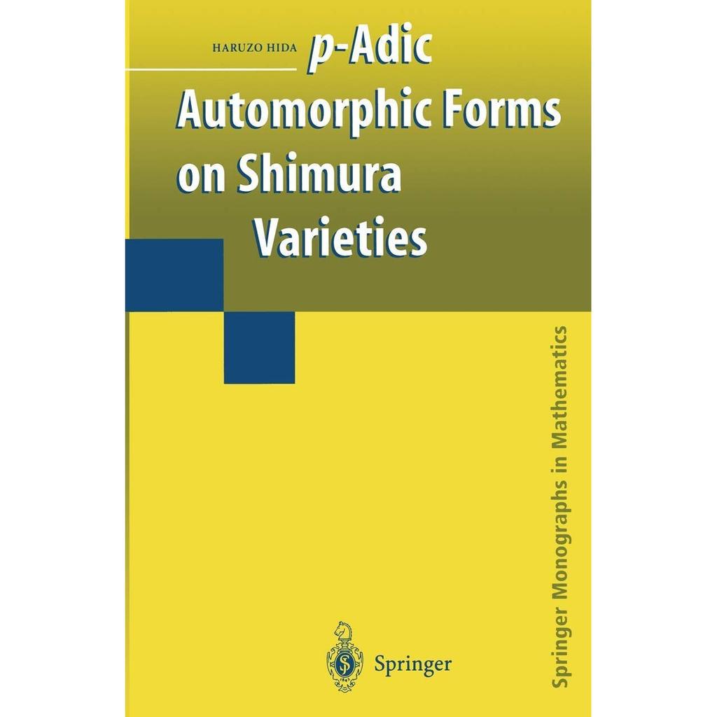 P ADIC AUTOMORPHIC FORMS ON SHIMURA VARIETIES Paperback UKN95