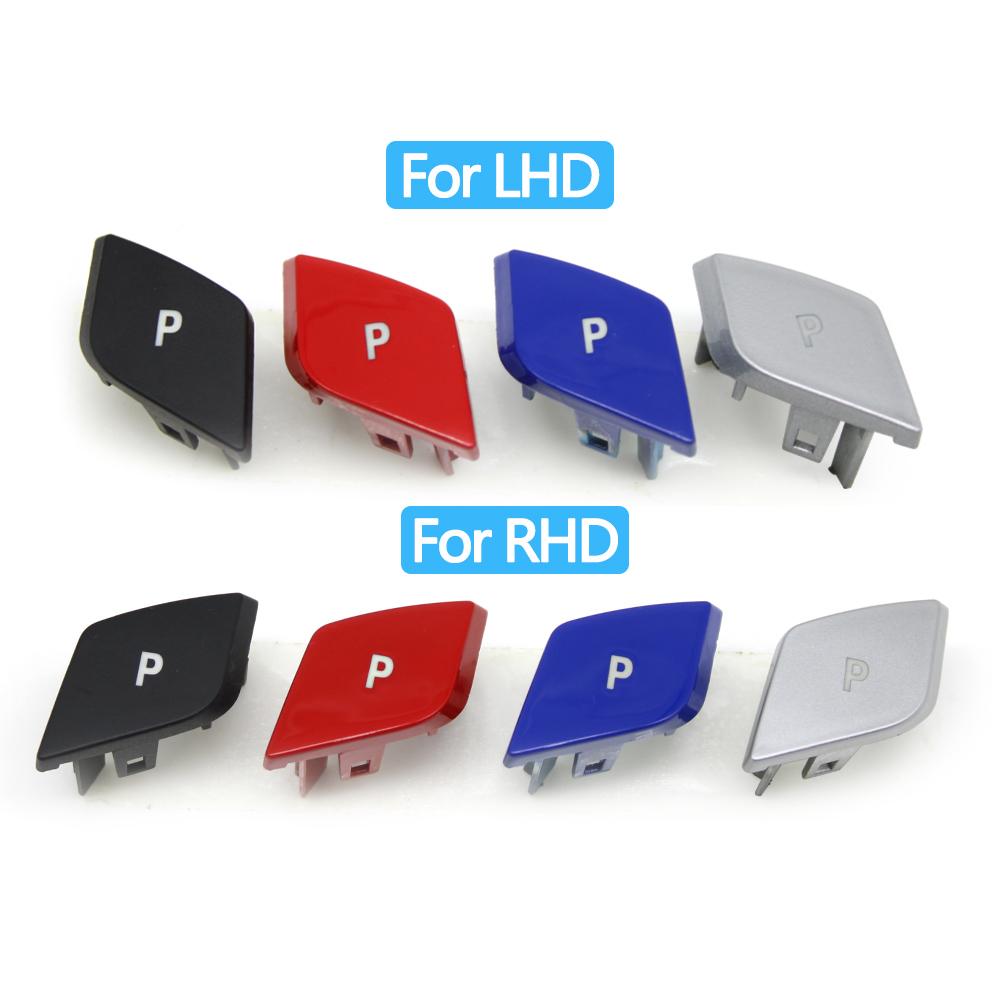 LHD RHD Car Gear Shifter Lever Auto Parking P Button Cap For BMW 5 6GT 7 X3 X4 Series G30 G31 G32 G11 G12 G01 G02